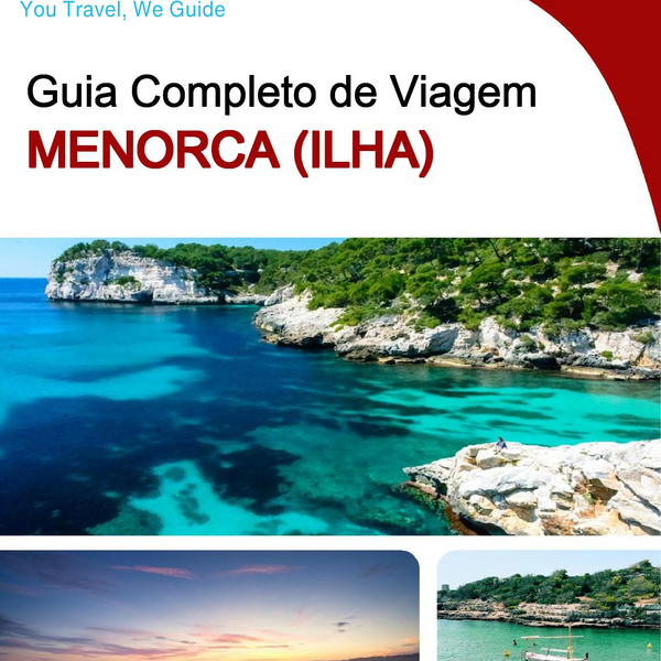The complete travel guide for Menorca (island)