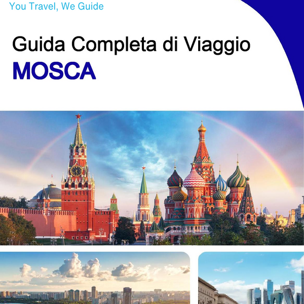 The complete travel guide for Moscow