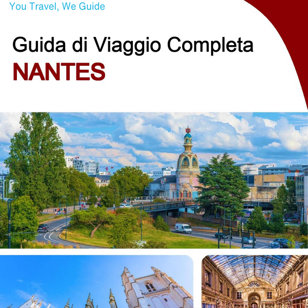 The complete travel guide for Nantes