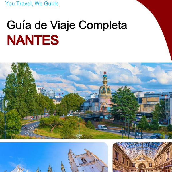 The complete travel guide for Nantes