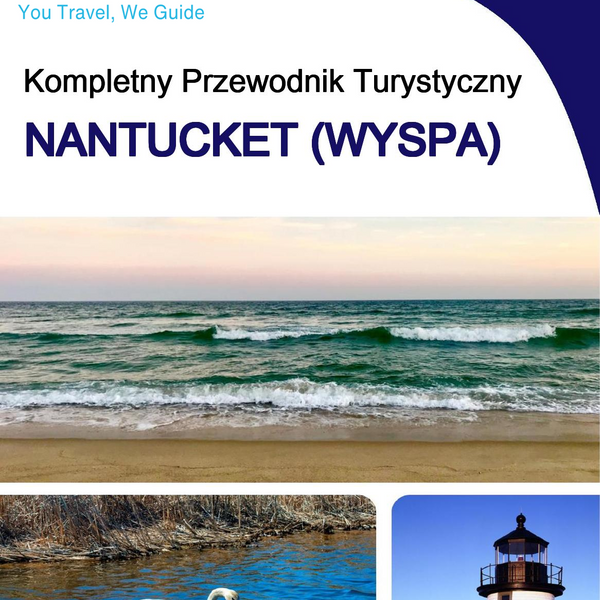 The complete travel guide for Nantucket (island)