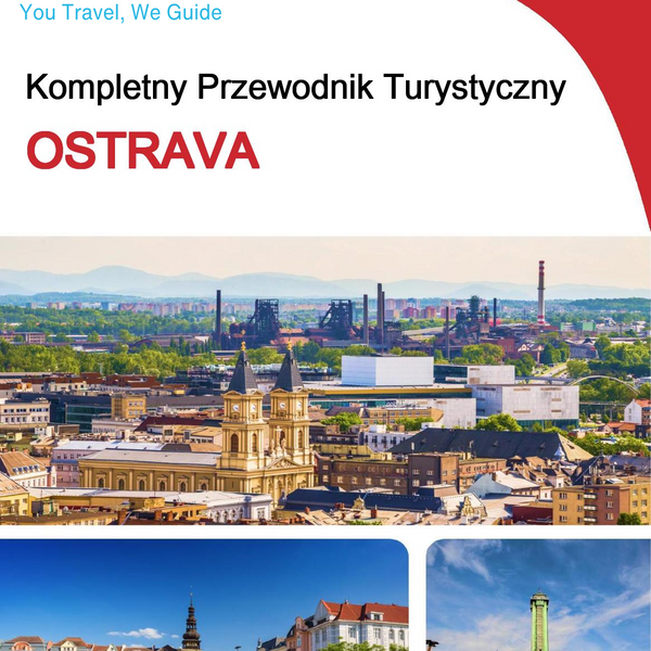 The complete travel guide for Ostrava