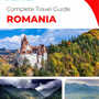 The complete travel guide for Romania
