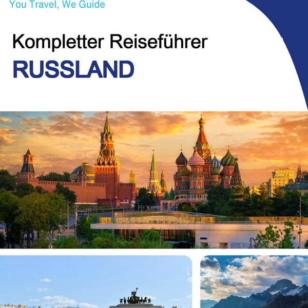 The complete travel guide for Russia