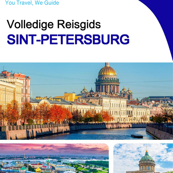 The complete travel guide for Saint Petersburg