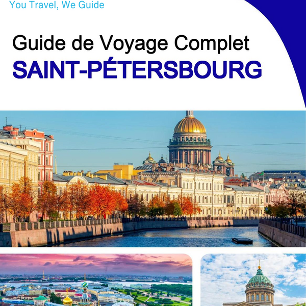 The complete travel guide for Saint Petersburg