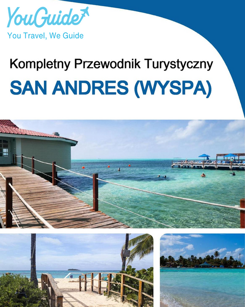 The complete travel guide for San Andres (island)