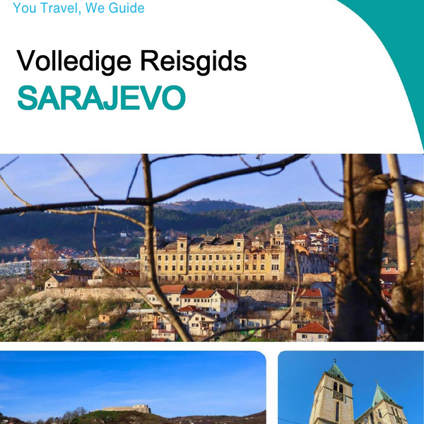 The complete travel guide for Sarajevo