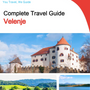 The complete travel guide for Velenje