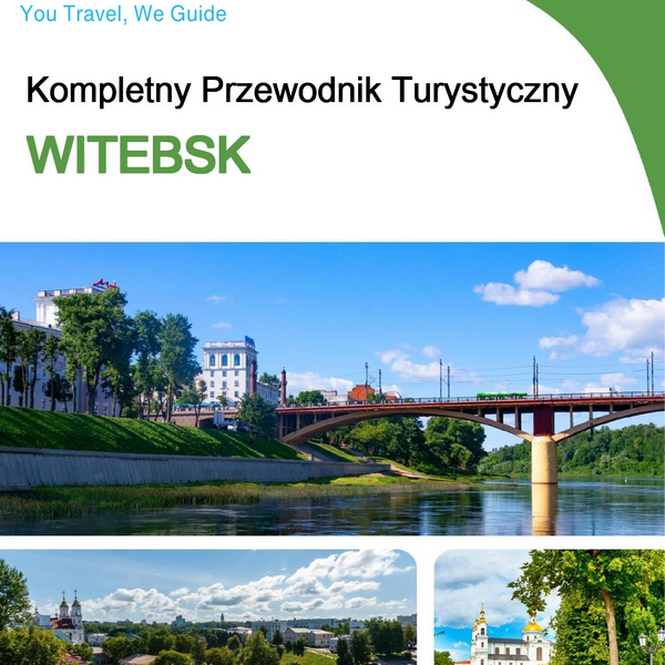 The complete travel guide for Vitebsk