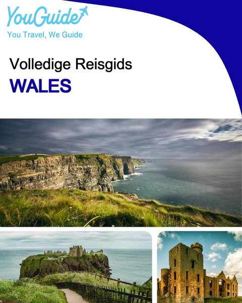 The complete travel guide for Wales (United Kingdom)