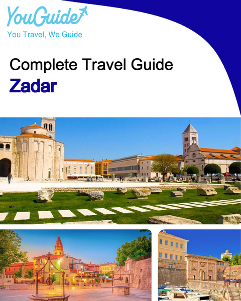 The complete travel guide for Zadar